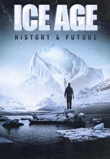 Ice Age: History and Future