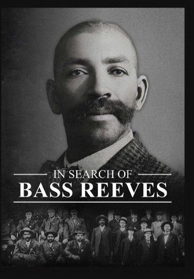 In Search of Bass Reeves