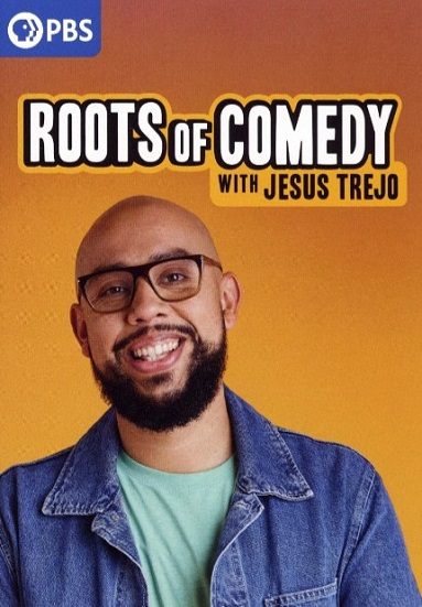 Roots of Comedy with Jesus Trejo