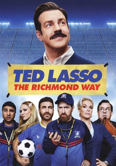 Ted Lasso: The Richmond Way