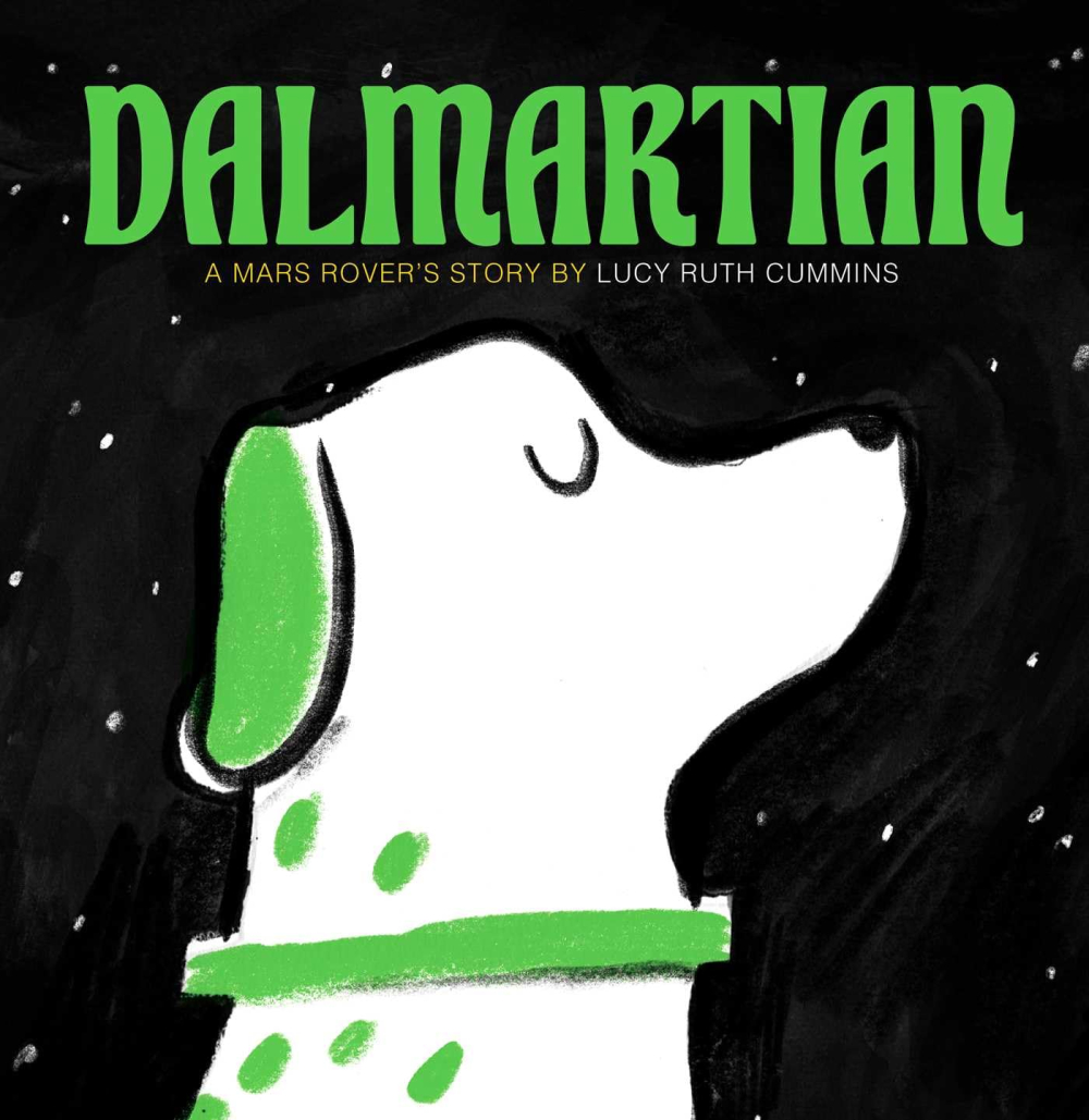 Dalmartian: A Mars Rover Story by Lucy Ruth Cummins