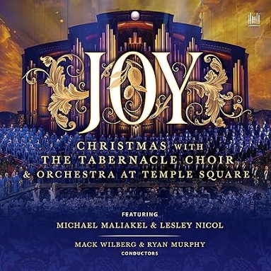 Joy: Christmas with The Tabernacle Choir & Orchestra at Temple Square