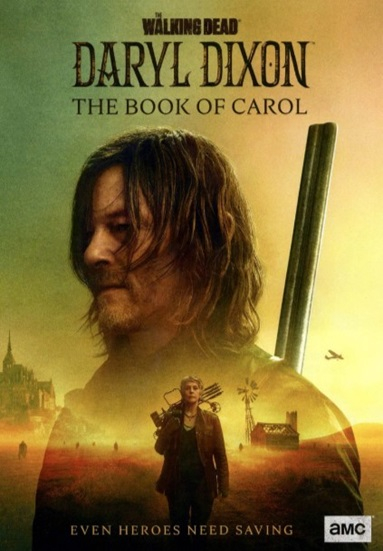 The Walking Dead, Daryl Dixon. The Book of Carol