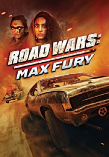 Road Wars: Max Fury